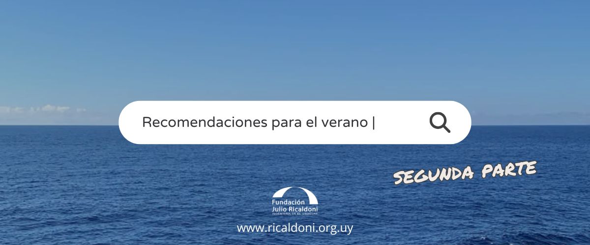 Segunda parte de las recomendaciones para disfrutar más de tu verano 2026